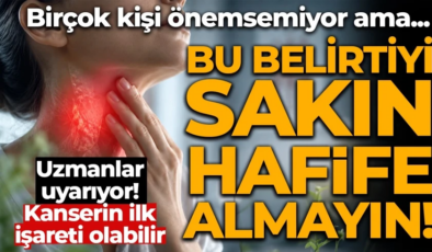 Vücudunuz sizi uyarıyor olabilir! O belirtiyi hafife almayın! Uzmanlar uyarıyor: Kanserin ilk işareti olabilir