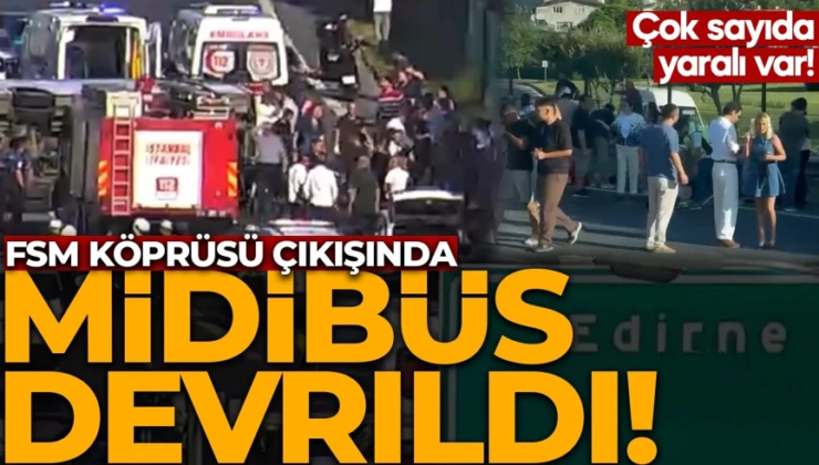 TEM’de dehşet anları! Banka personelini taşıyan midibüs devrildi: Çok sayıda yaralı var