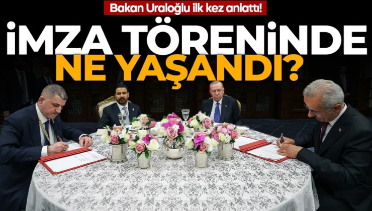 Irakla imza töreninde ne yaşandı? Bakan Uraloğlu ilk kez anlattı: Teknik ayrıntı düzeltildi