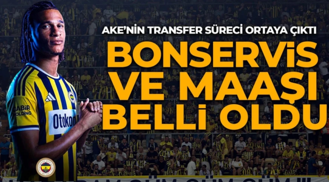 Nathan Ake transferinin perde arkası ortaya çıktı! Fenerbahçe’deki maaşı ve bonservisi belli oldu!