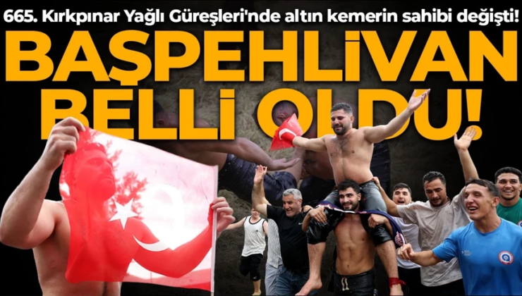 665. Kırkpınar Yağlı Güreşleri’nde başpehlivan Erkan Taş oldu