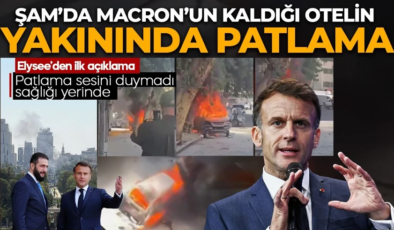 Macron’a suikastmı? Şam’da Macron’un kaldığı otelin yakınında patlama!