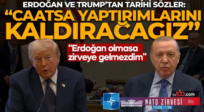 Ankara’da tarihi NATO Zirvesi! CAATSA yaptırımları kalkacak! Erdoğan ve Trump’tan kritik açıklamalar