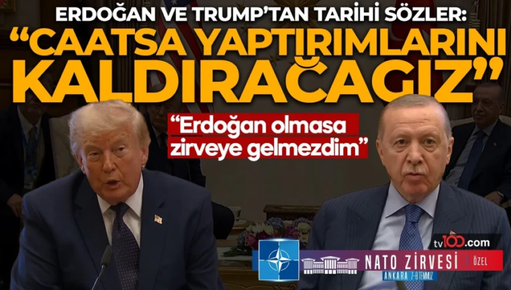 Ankara’da tarihi NATO Zirvesi! CAATSA yaptırımları kalkacak! Erdoğan ve Trump’tan kritik açıklamalar