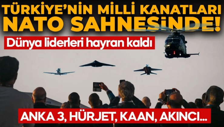 KAAN, HÜRJET, ANKA III! Türkiye’nin milli kanatları NATO sahnesinde! Gökyüzünde nefes kesen anlar