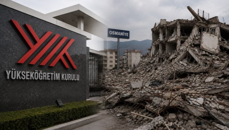 YÖK'ten depremzede ayrımı! Osmaniye'yi yok saydılar