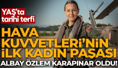 YAŞ’ta tarihi terfi! Türk Silahlı Kuvvetleri’nde nöbet değişimi: Hava Kuvvetleri’nin ilk kadın paşası Özlem Karapınar