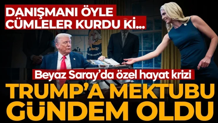 Beyaz Saray’ı karıştıran mektup! Trump’ın danışmanı Natalie Harp’ın yazdığı sözler gündem oldu