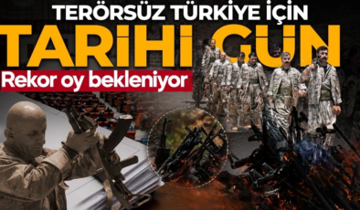 Terörsüz Türkiye sürecinde tarihi gün: Gözler Meclis’te! Rekor oy bekleniyor