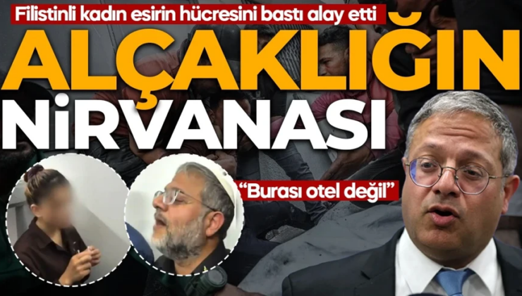 Itamar Ben-Gvir’den alçaklığın nirvanası! Filistinli kadın esirin hücresini bastı alay etti: Burası otel değil