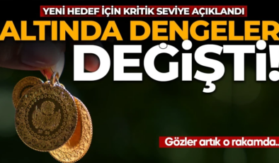 Altında dengeler değişti! Yeni hedef için kritik seviye açıklandı: 