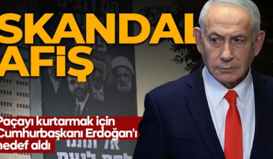 Netanyahu’dan seçime günler kala küstah hamle! Paçayı kurtarmak için Cumhurbaşkanı Erdoğan’ı hedef aldı