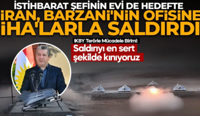 İran’dan Erbil’e kamikaze İHA saldırısı! Mesrur Barzani’nin özel ofisi ve istihbarat şefinin konutu hedef alındı