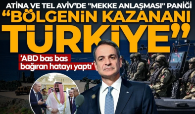 Atina ve Tel Aviv’de “Mekke Anlaşması” paniği! Türkiye fırsat penceresini açtı, Yunanistan’da alarm zilleri çalıyor!