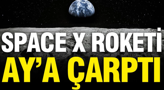 SpaceX roketi saatte 5 bin 400 mil hızla Ay’a çarptı