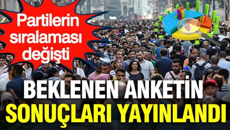 Son anket sonuçları yayımlandı: Zirve el değiştirdi