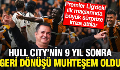 Acun Ilıcalı’nın kulübü Hull City, Manchester United’a ilk maçta kabusu yaşattı