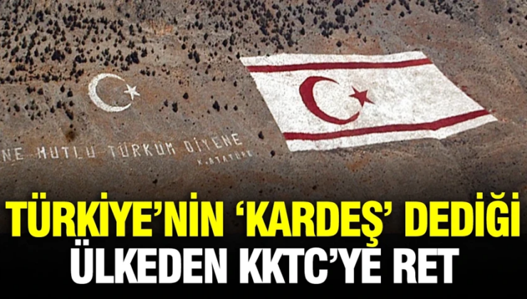 Türkiye’nin ‘Kardeş’ dediği ve milyarlarca dolar yardım ettiği ülkeden KKTC’ye ret