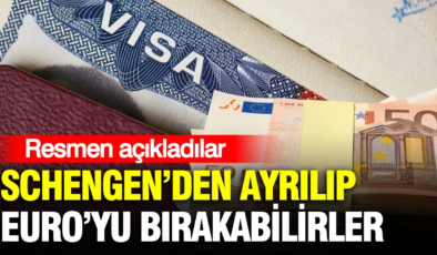 Schengen’den ayrılıp Euro’yu bırakabilirler: Resmen açıkladılar