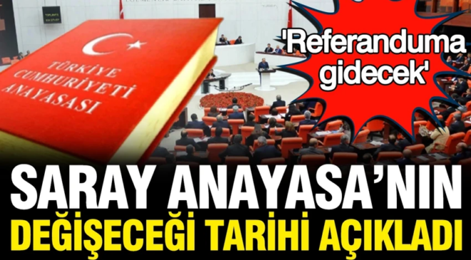 Anayasa değişikliğinin tarihi açıklandı: Referanduma gidilecek