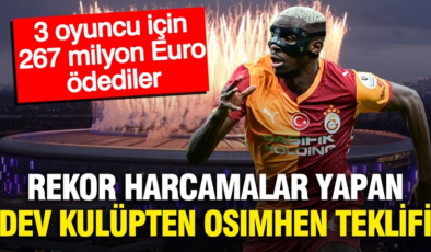 3 oyuncuya 267 milyon Euro harcadılar: Şimdi de Osimhen’i istiyorlar