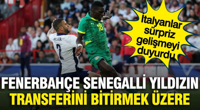 Fenerbahçe’den transferde ters köşe: Senegalli yıldızla anlaşma sağlandı