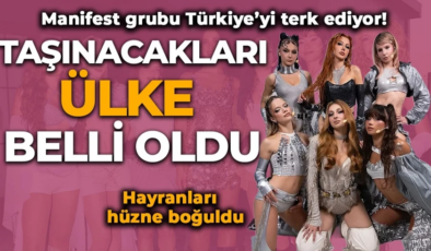 Manifest grubu Türkiye’yi terk ediyor! Taşınacakları ülke belli oldu
