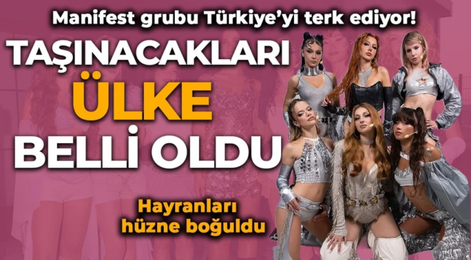 Manifest grubu Türkiye’yi terk ediyor! Taşınacakları ülke belli oldu
