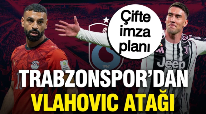 Trabzonspor’dan Salah sonrası Vlahovic atağı: Teklif yapıldı