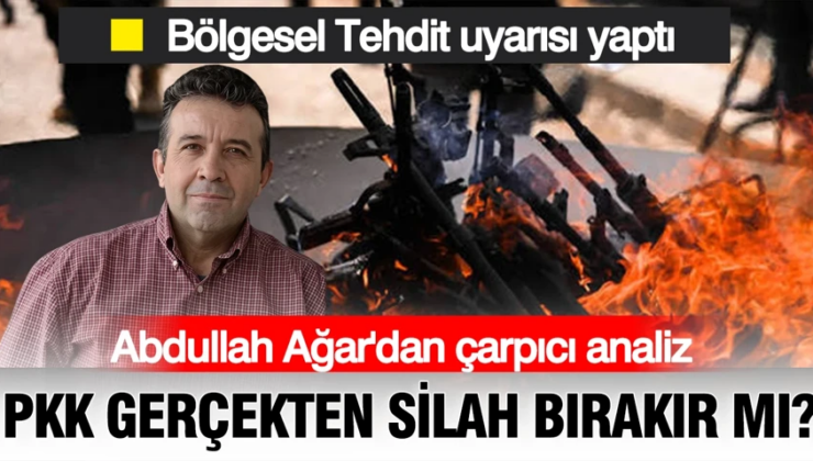 Güvenlik uzmanı Abdullah Ağar’dan, terörsüz Türkiye yasası analizi: PKK silah bırakır mı?
