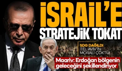 SDG’nin fesih kararı İsrail’de korkuya neden oldu! Erdoğan zafer kazandı, “Tel Aviv’e tokat”