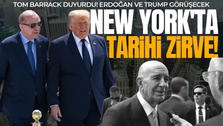 ABD’nin Ankara Büyükelçisi Barrack: Erdoğan ve Trump New York’ta görüşecek