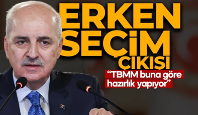 Numan Kurtulmuş’tan erken seçim tartışmalarına net yanıt: İrade TBMM’nindir