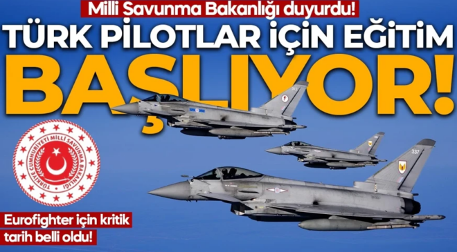 MSB duyurdu: Eurofighter için kritik tarih belli oldu! Türk pilotlar için eğitim başlıyor