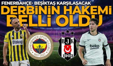 TFF duyurdu! Fenerbahçe- Beşiktaş derbisinin hakemi belli oldu