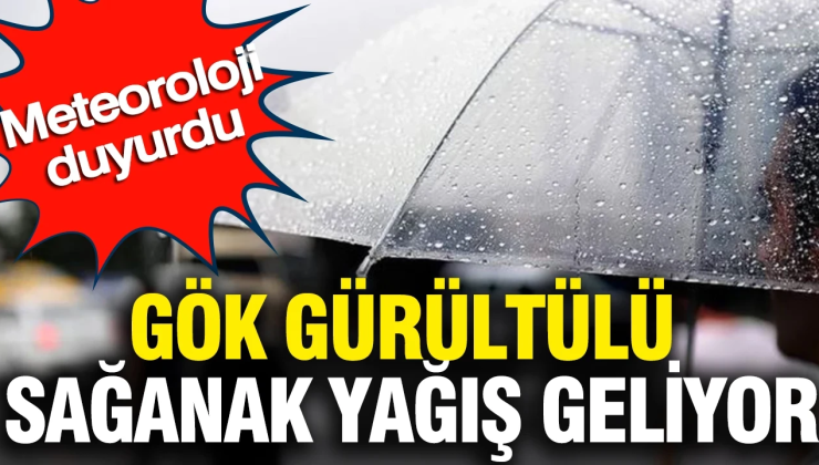 Meteoroloji Dairesi sağanak ve gök gürültülü yağışların kuvvetli olacağını duyurdu