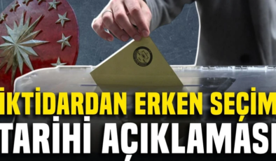 İktidardan erken seçim tarihi açıklaması