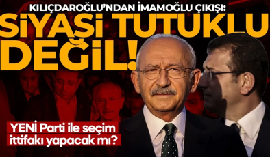 Kılıçdaroğlu’ndan İmamoğlu çıkışı: YENİ Parti ile seçim ittifakı yapacak mı?