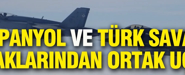 İspanyol ve Türk savaş uçaklarından ortak uçuş