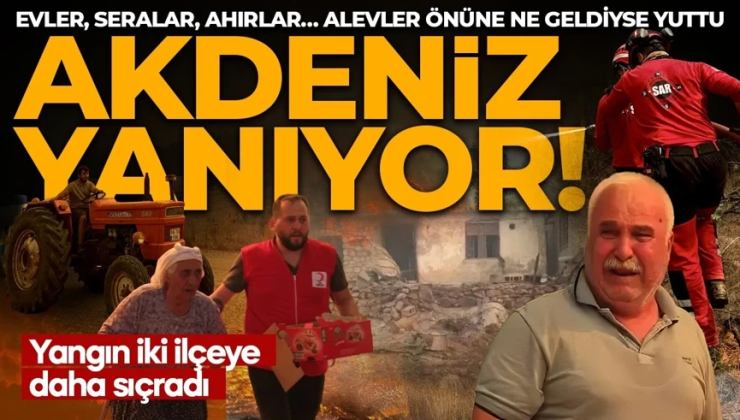 Orman yangınları 3 ilde sürüyor! Kozan’da yangın iki ilçeye daha sıçradı! 40 ev tahliye edildi, 7 ev yandı