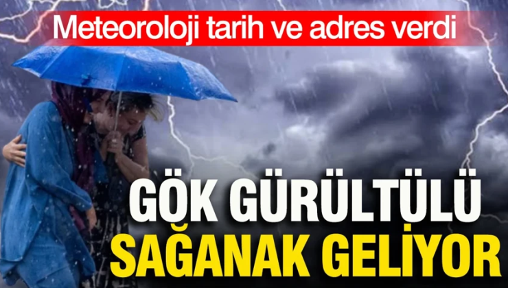 Meteoroloji tarih verip uyardı: O illerde gök gürültülü sağanak alarmı