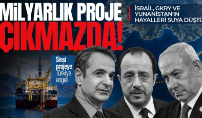 Milyarlık proje çıkmazda! İsrail, GKRY ve Yunanistan’ın hayalleri suya düştü: Sinsi projeye Türkiye engeli