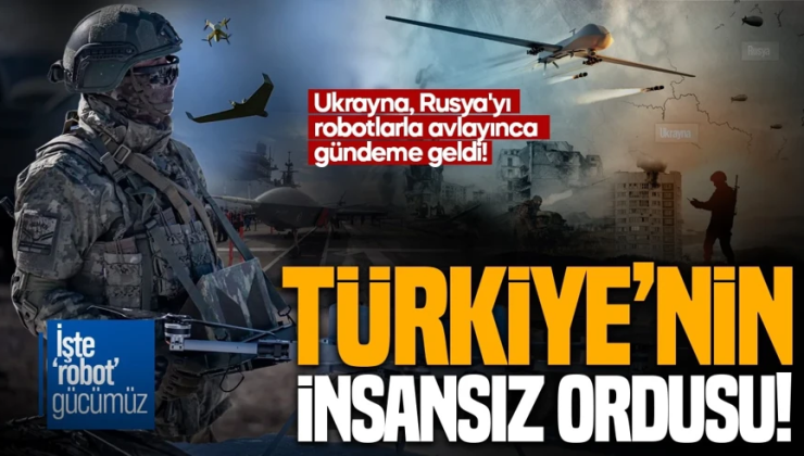 Türkiye’nin görünmeyen ordusu! Havada, karada ve denizde görev yapıyorlar: İşte Türkiye’nin robot gücü